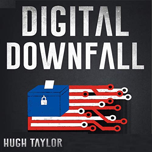 Digital Downfall by Hugh Taylor episode artwork