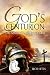 God's Centurion: The Savior and His Soldier