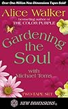 Gardening the Soul