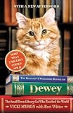 Dewey: The Small-Town Library Cat Who Touched the World