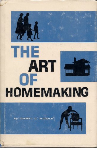 The Art of Homemaking B008XNY8UY Book Cover
