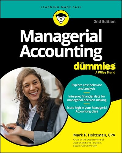 Managerial Accounting For Dummies (For Dummies (Business & Personal Finance))