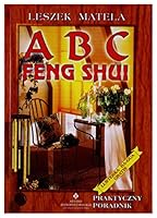 ABC Feng Shui: Do zastosowania w prosty sposób 8386737034 Book Cover