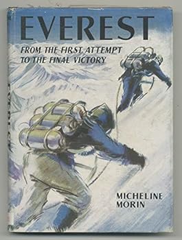 Hardcover Everest from the First Attempt to the Final Victory [Unknown] Book