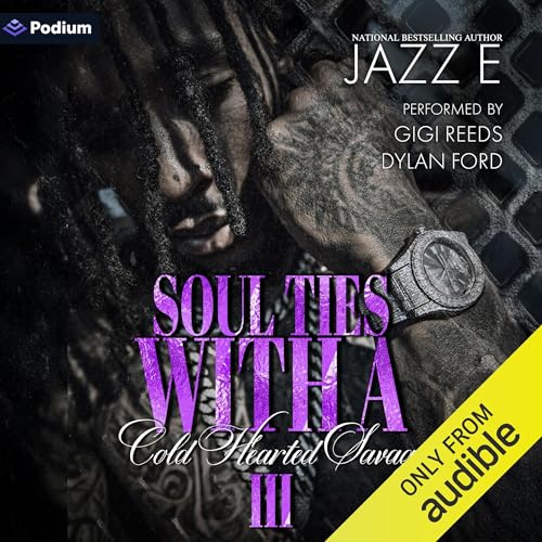 Soul Ties with a Cold Hearted Savage 3 cover art