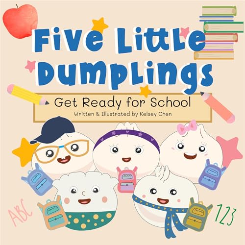 Five Little Dumplings Get Ready for School by Kelsey Chen episode artwork