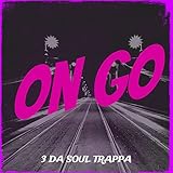 3 Da Soul Trappa