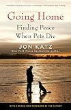 Going Home: Finding Peace When Pets Die