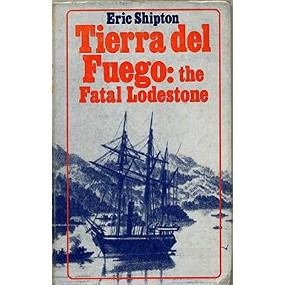 Tierra Del Fuego, The Fatal Lodestone