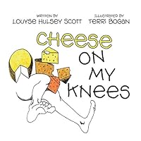 Cheese on My Knees and the Animals Do It 140107362X Book Cover