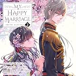 Cover of My Happy Marriage, Vol. 2