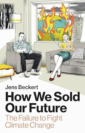 How We Sold Our Future: The Failure to Fight Climate Change | Amazon.com.br