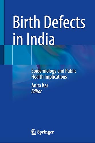 Birth Defects in India: Epidemiology and Public Health Implications