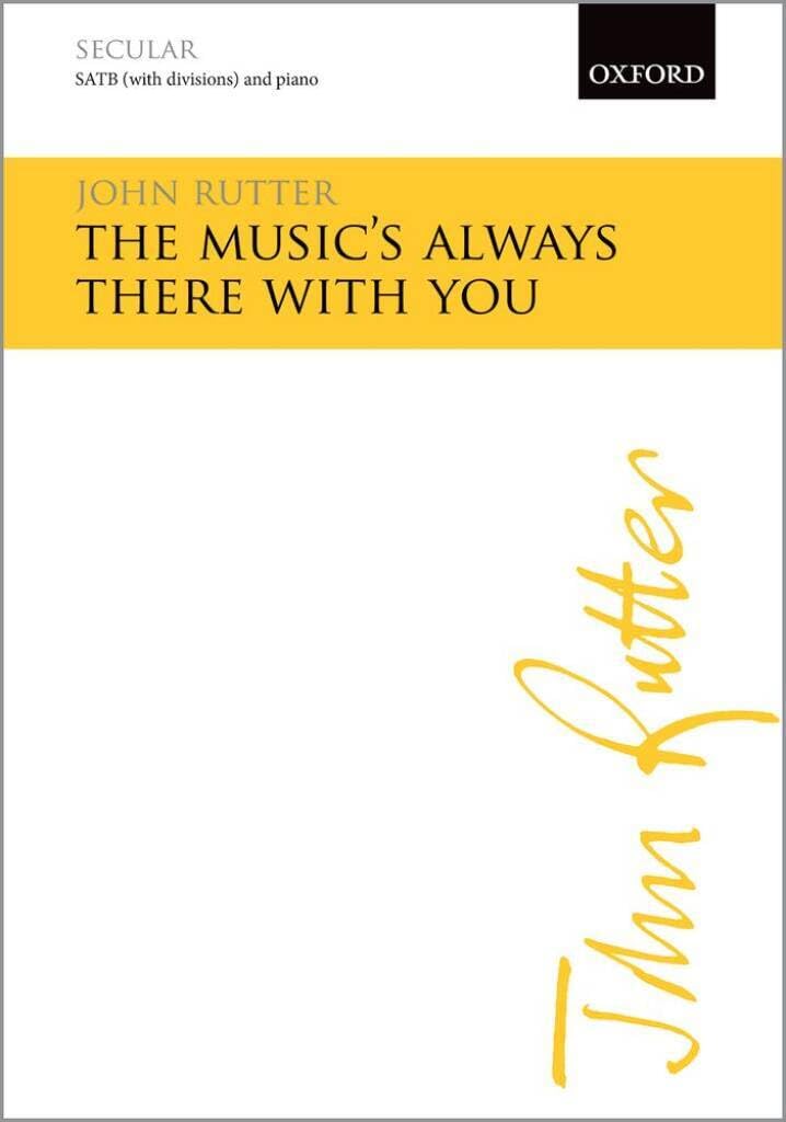 The Music's Always There With You: Vocal score