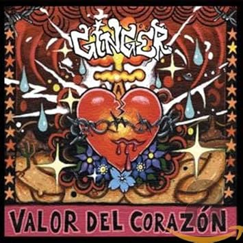 Ginger Valor Del Corazon Amazon Com Music Ginger Valor Del Corazon Amazon Com Music