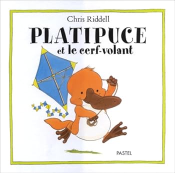Hardcover platipuce et le cerf volant [French] Book