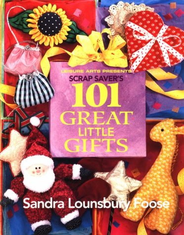 Scrap Savers: One Hundred One Great Little Gifts