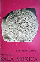 Una visita a la Sala Mexica B002JN475A Book Cover