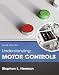 Understanding Motor Controls