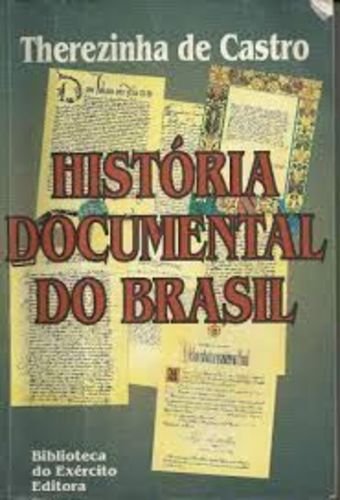 Historia Documental Do Brasil
