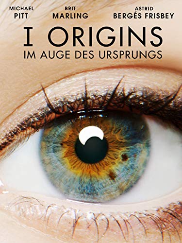 I Origins - Im Auge des Ursprungs [dt./OV]