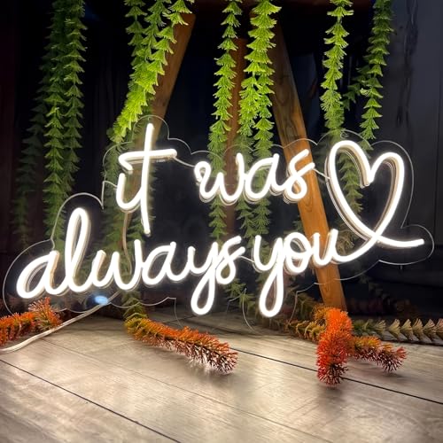 It Was Always You Neon Sign Romantic LED Wall Light for Wedding Proposal