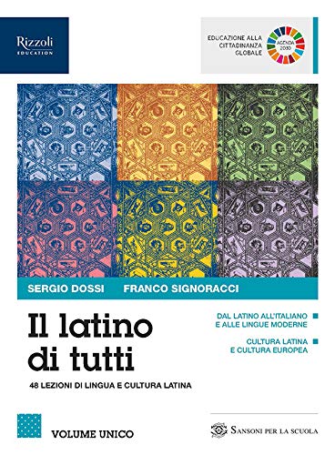 Il latino di tutti. 48 lezioni di lingua e cultura latina. Per le Scuole superiori. Con e-book. Con espansione online