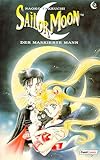  Sailor Moon - Der maskierte Mann Bd. 2