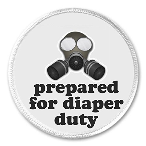 Image of Gas Mask - prepared for diaper duty 3" Sew On Patch New Baby Mom Dad Funny Humor