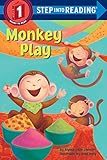 Monkey Play (Step into Reading)