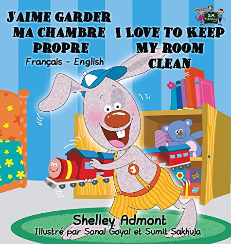Télécharger J'aime garder ma chambre propre I Love to Keep My Room Clean: French English Bilingual Book PDF Ebook En Ligne