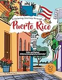 A Coloring Journey Through Puerto Rico: 50 Beautifully Illustrated Coloring Pages to Inspire You