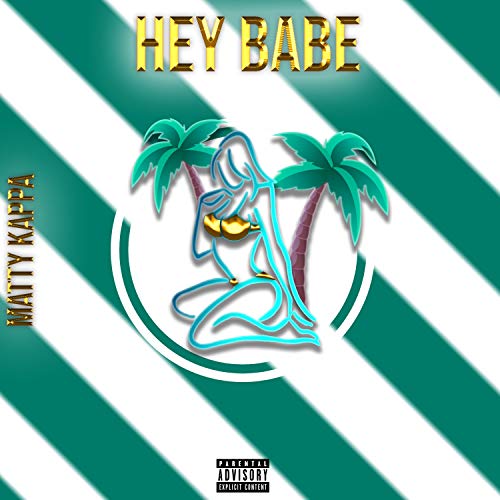 Hey Babe by Matty Kappa on Amazon Music - Amazon.com
