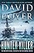 Hunter Killer: The War with China - The Battle for the Central Pacific (Dan Lenson Novels, 17)