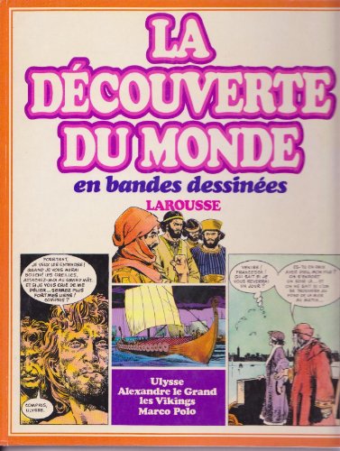 La découverte du monde en bandes dessinees / ulysse La découverte du monde en bandes dessinees / ulysse