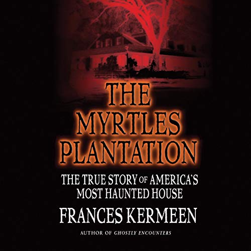 The Myrtles Plantation by Frances Kermeen episode artwork