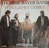 Thommie Bayer Band / Feindliches Gebiet / Single Vinyl