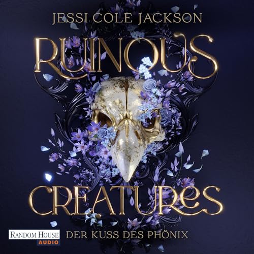Ruinous Creatures - Der Kuss des Phönix Audiolibro Por Jessi Cole Jackson, Regina Jooß - Übersetzer arte de portada