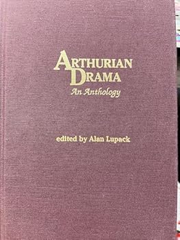 Hardcover Arthurian Drama: An Anthology (Garland Reference Library of the Humanities) Book