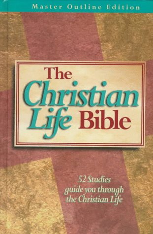 The Christian Life Bible: With Old and New Testaments : New King James Version      Hardcover – January 1, 1997