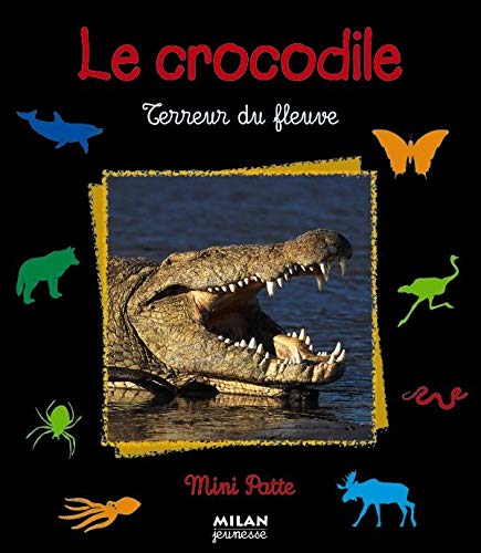 Crocodile (Le) [ancienne édition] Tracqui, Valérie