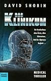 Das Klinikum (Allgemeine Reihe. Bastei Lübbe Taschenbücher)