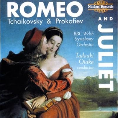 Tchaikovsky & Prokofiev: Romeo and Juliet