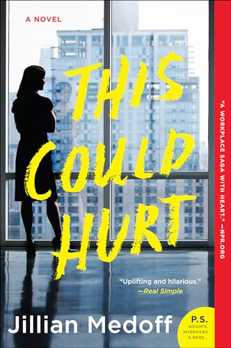This Could Hurt: A Novel
