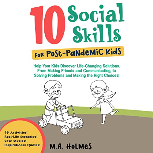 10 Social Skills for Post Pandemic Kids by M. A. Holmes episode artwork