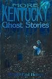 More Kentucky Ghost Stories