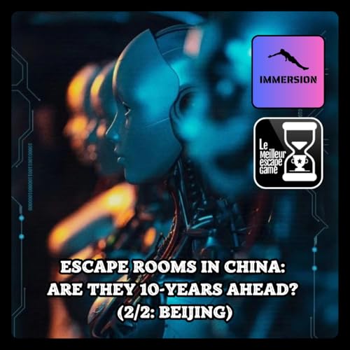 🇬🇧Escape Rooms in China: Are They 10-years Ahead? (2/2: Beijing)