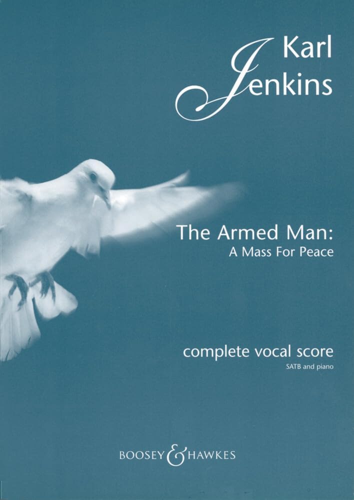 The Armed Man - a Mass for Peace (Complete): Complete Vocal Score
