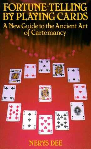 Fortune Telling by Playing Cards: New Guide to the Ancient Art of Cartomancy Paperback – 15 April 1982