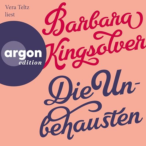 Die Unbehausten Audiolibro Por Barbara Kingsolver, Dirk van Gunsteren - Übersetzer arte de portada